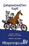 Çalışma (ma)'nın Keyfi