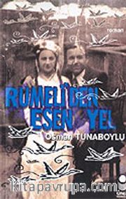 Rumeli'den Esen Yel