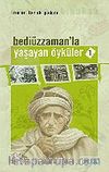 Bediüzzaman'la Yaşayan Öyküler / 1