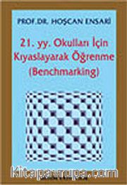 21. yy. Okulları İçin Kıyaslayarak Öğrenme