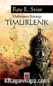 Muhteşem Savaşçı Timurlenk