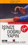 İşinizi Doğru Yapın