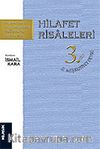 Hilafet Risaleleri 3.Cilt / II. Meşrutiyet Devri