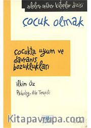Çocukta Uyum ve Davranış Bozuklukları