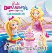Barbie Dreamtopia Hayaller Ülkesi Doğum Günü Dileği