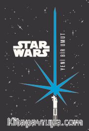 Star Wars / Yeni Bir Umut