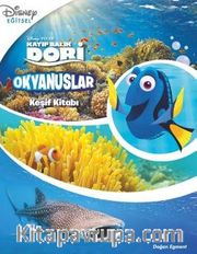 Dısney Kayıp Balık Dory - Okyanuslar - Keşif Kitabı