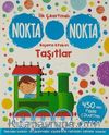 İlk Çıkartmalı Nokta Nokta Boyama Kitabım Taşıtlar