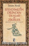 Efendimiz'in Dilinden Dualar ve Zikirler