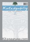 Kutadgubilig Felsefe - Bilim Araştırma Sayı:37 Mart 2018