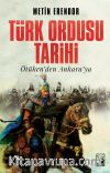 Türk Ordusu Tarihi & Ötüken'den Ankara'ya