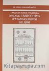 Tanzimat Dönemi İtibarıyla Osmanlı Tabiiyyetinin (Vatandaşlığının) Gelişimi