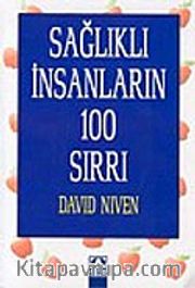 Sağlıklı İnsanların 100 Sırrı