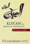 Kur'an'da İnsan ve Medeniyet