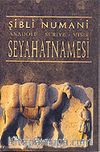 Anadolu - Suriye - Mısır Seyahatnamesi