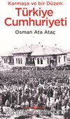 Karmaşa ve Bir Düzen :Türkiye Cumhuriyeti