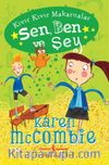Sen, Ben ve Şey / Kıvır Kıvır Makarnalar