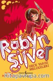 Robyn Silver <br /> Gece Yarısı Melodileri