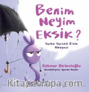 Benim Neyim Eksik?