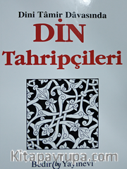 Din Tahripçileri/Dini Tamir Davasında