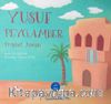 Yusuf Peygamber - Prophet Joseph