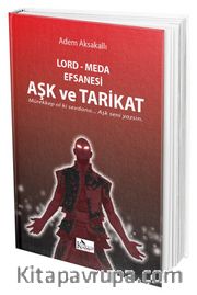 Lord - Meda Efsanesi <br /> Aşk ve Tarikat
