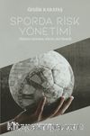 Sporda Risk Yönetimi & Türkiye Hentbol Süper Ligi Örneği