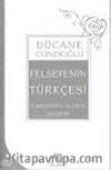 Felsefenin Türkçesi / Cumhuriyet, Felsefe Eleştiri
