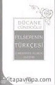 Felsefenin Türkçesi / Cumhuriyet, Felsefe Eleştiri