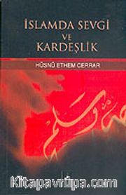 İslamda Sevgi ve Kardeşlik