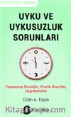 Uyku ve Uykusuzluk Sorunları