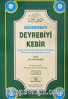 Mücerrebatı Deyrebiyi Kebir (Ciltli)