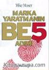 Marka Yaratmanın Beş Adımı