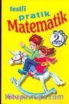 Matematik 2 Sınıf / Testli Pratik