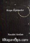 Koyu Üşümeler