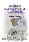 Yeniden Bağışlayalım Yağmuru
