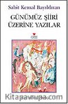 Günümüz Şiiri Üzerine Yazılar