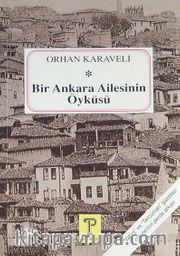 Bir Ankara Ailesinin Öyküsü