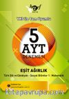 5 AYT Denemesi Eşit Ağırlık