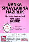 Banka Sınavlarına Hazırlık Üniversite Mezunları İçin Alan Bilgisi Hukuk
