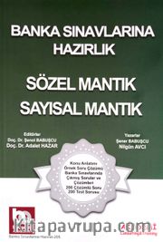 Banka Sınavlarına Hazırlık Üniversite Mezunları İçin Sözel Mantık Sayısal Mantık