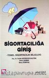 Sigortacılığa Giriş & Temel Sigortacılık Bilgileri