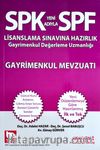 SPF Lisanslama Sınavlarına Hazırlık Gayrimenkul Değerleme Uzmanlığı Gayrimenkul Mevzuatı Konu Anlatımlı
