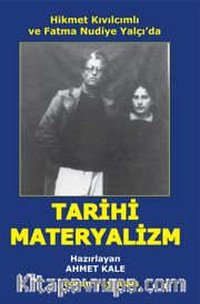 Hikmet Kıvılcımlı ve Fatma Nudiye Yalçı'da Tarihi Materyalizm