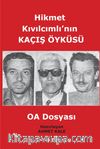 Hikmet Kıvılcımlı'nın Kaçış Öyküsü 