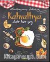 Kahvaltıya Dair Her Şey