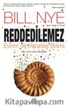 Reddedilemez & Evrim ve Yaratılış Bilimi