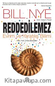 Reddedilemez <br /> Evrim ve Yaratılış Bilimi