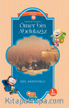 Örnek Bir Yönetici Ömer Bin Abdülaziz 