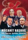 Mücahit Başbuğ & Kızıl Elmanın Kut Almış Çocukları 